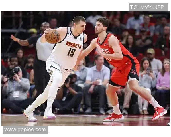 火箭队与掘金队精彩对决直播全程回顾与分析